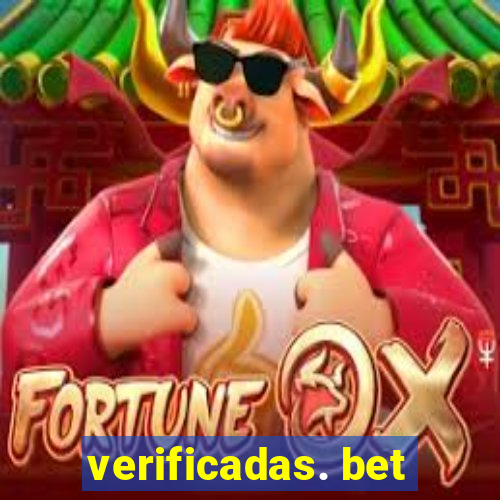 verificadas. bet